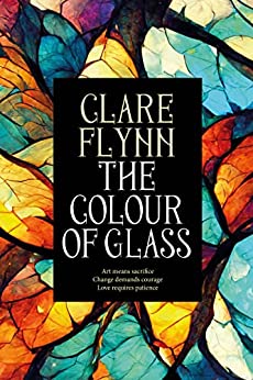 cover image of The Colour of Glass by Clare Flynn